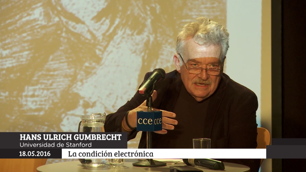 La condición electrónica. Hans Ulrich Gumbrecht