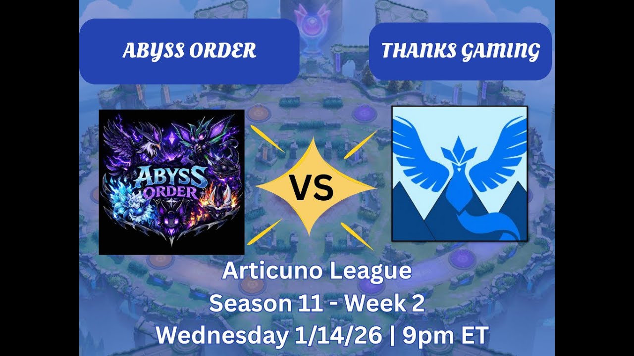 Articuno Unite League Season 11 Week 2 -Thanks Gaming vs Abyss Order