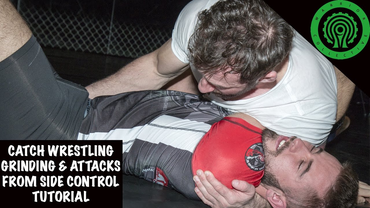 Catch Wrestling Grinding & Attacks from Side Control Tutorial
