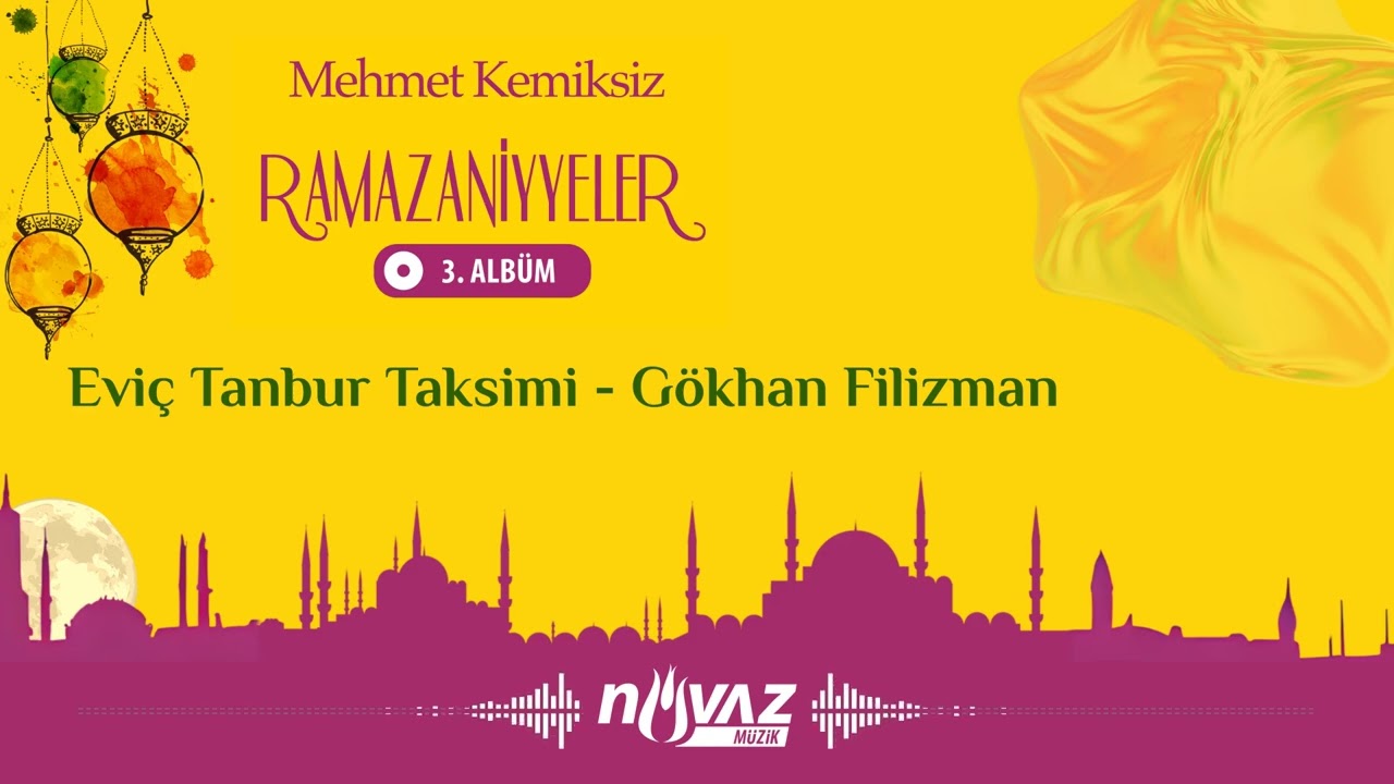 Evi&ccedil; Tanbur Taksimi - G&ouml;khan Filizman | Ramazaniyyeler 3 Alb&uuml;m&uuml;nden