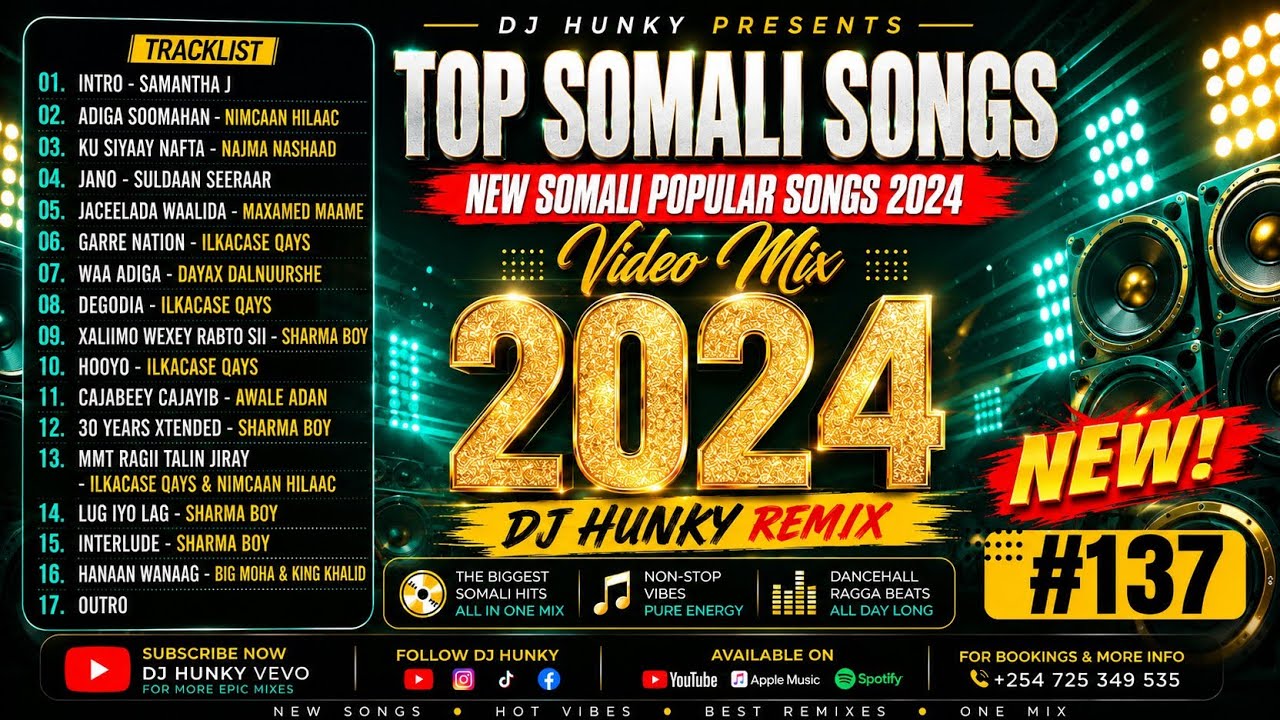 TOP SOMALI SONGS 🔥 NEW SOMALI POPULAR SONGS 2024 VIDEO MIX 🔥 SOMALI MOOMBAHTON #137