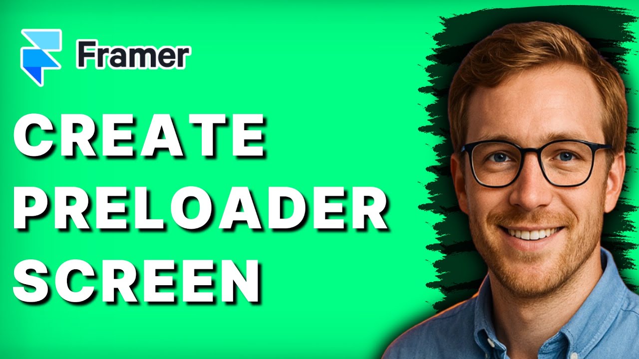 How to Create Preloader Screen in Framer [2026 Full Guide]