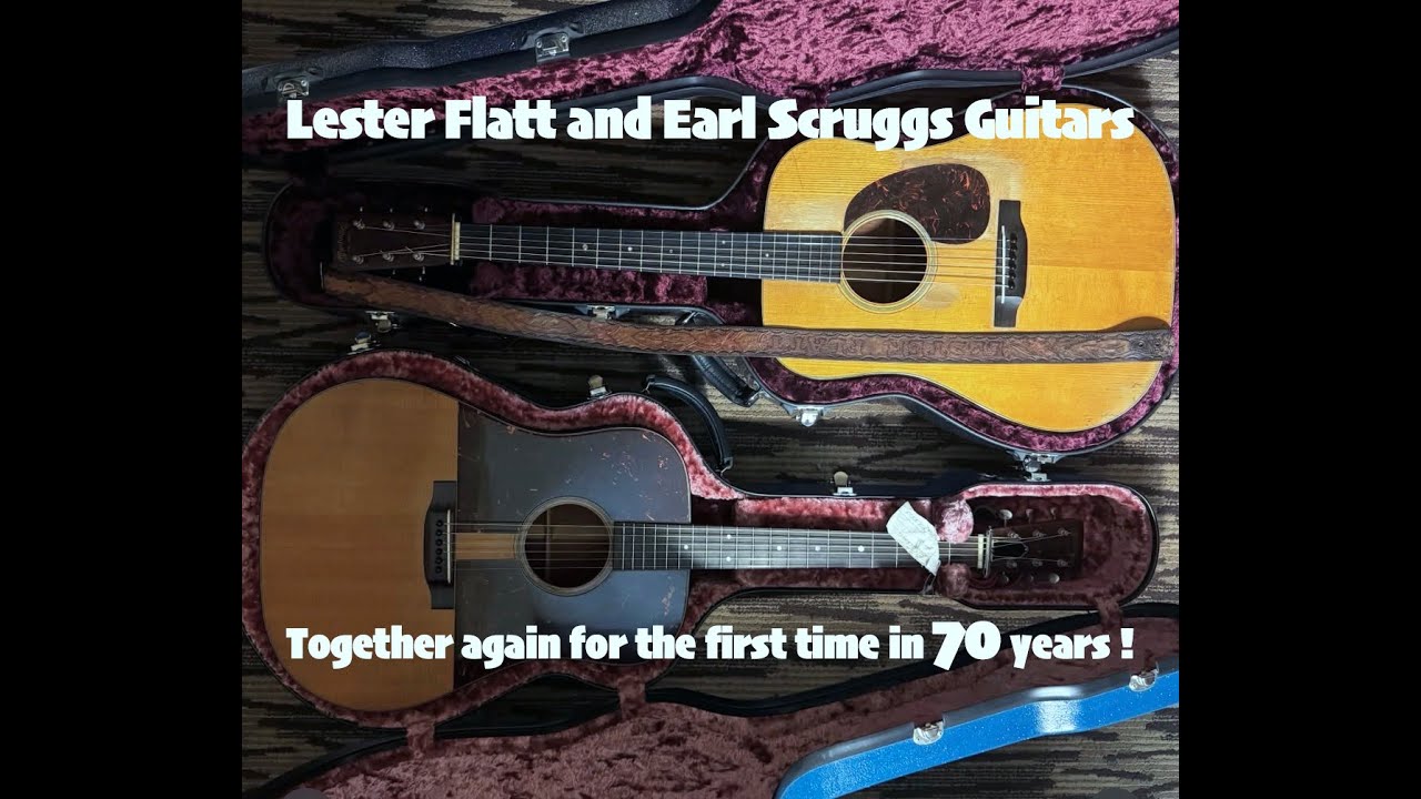 The Guitar Porch Lester Flatt and Earl Scruggs Guitars Together Again!