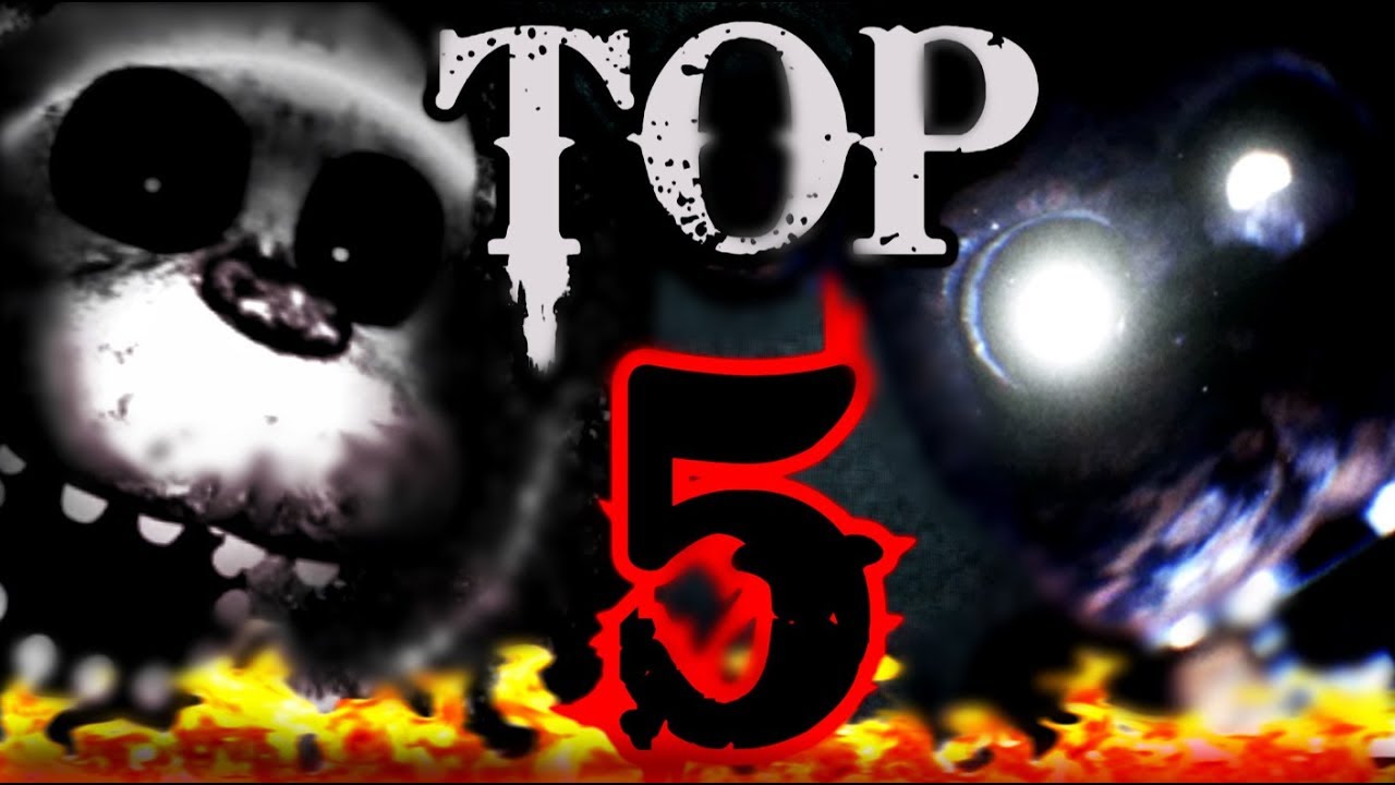 Top 5 Scariest FNAF Fan Games