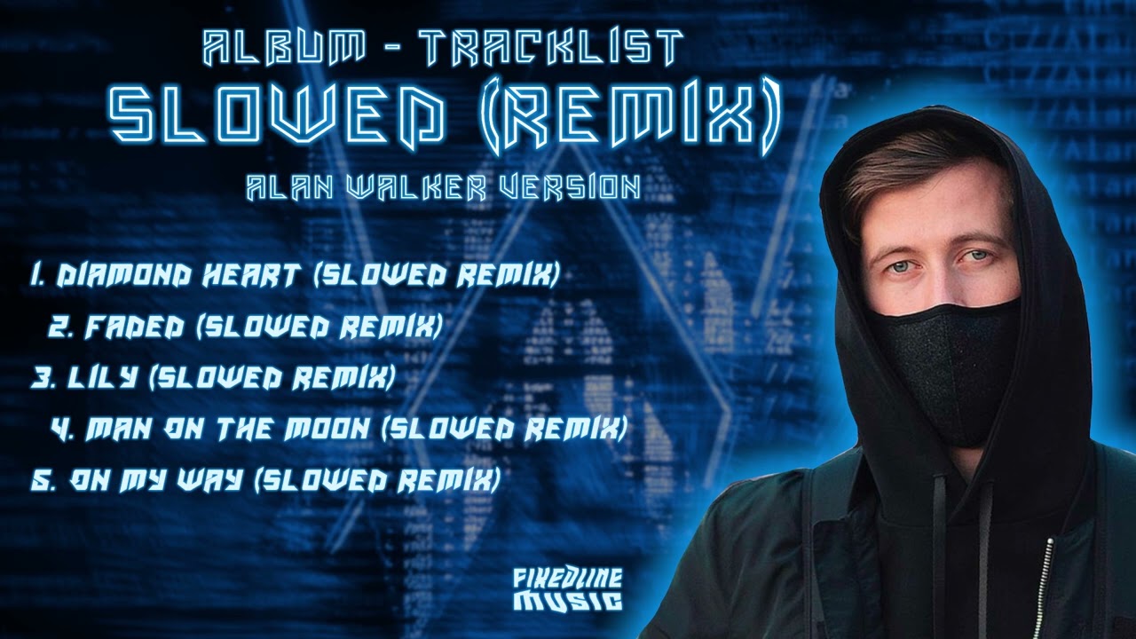 Alan Walker - Slowed 2022 | Tracklist
