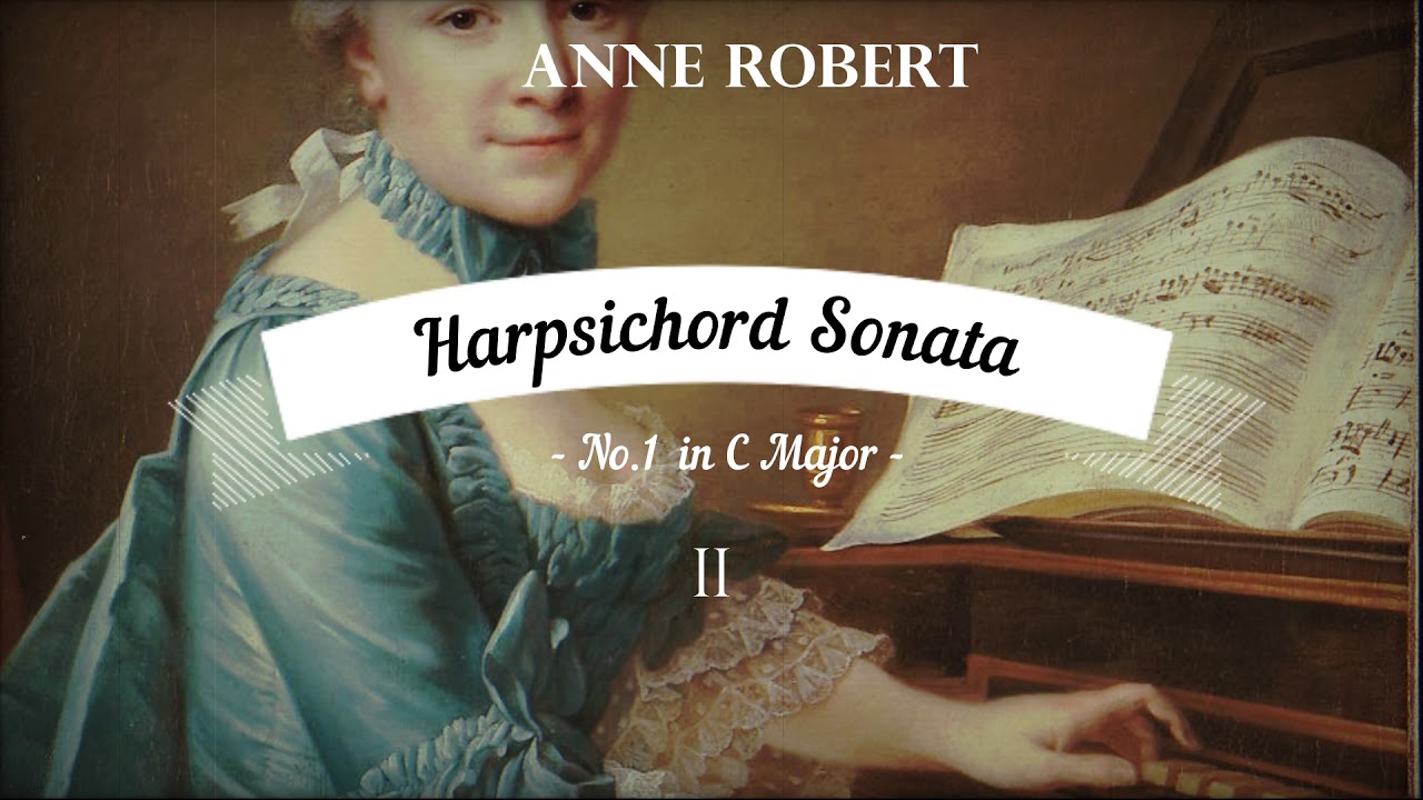 Harpsichord Sonata No.1 in C Major by Joseph Bologne Le Chevalier de Saint-Georges