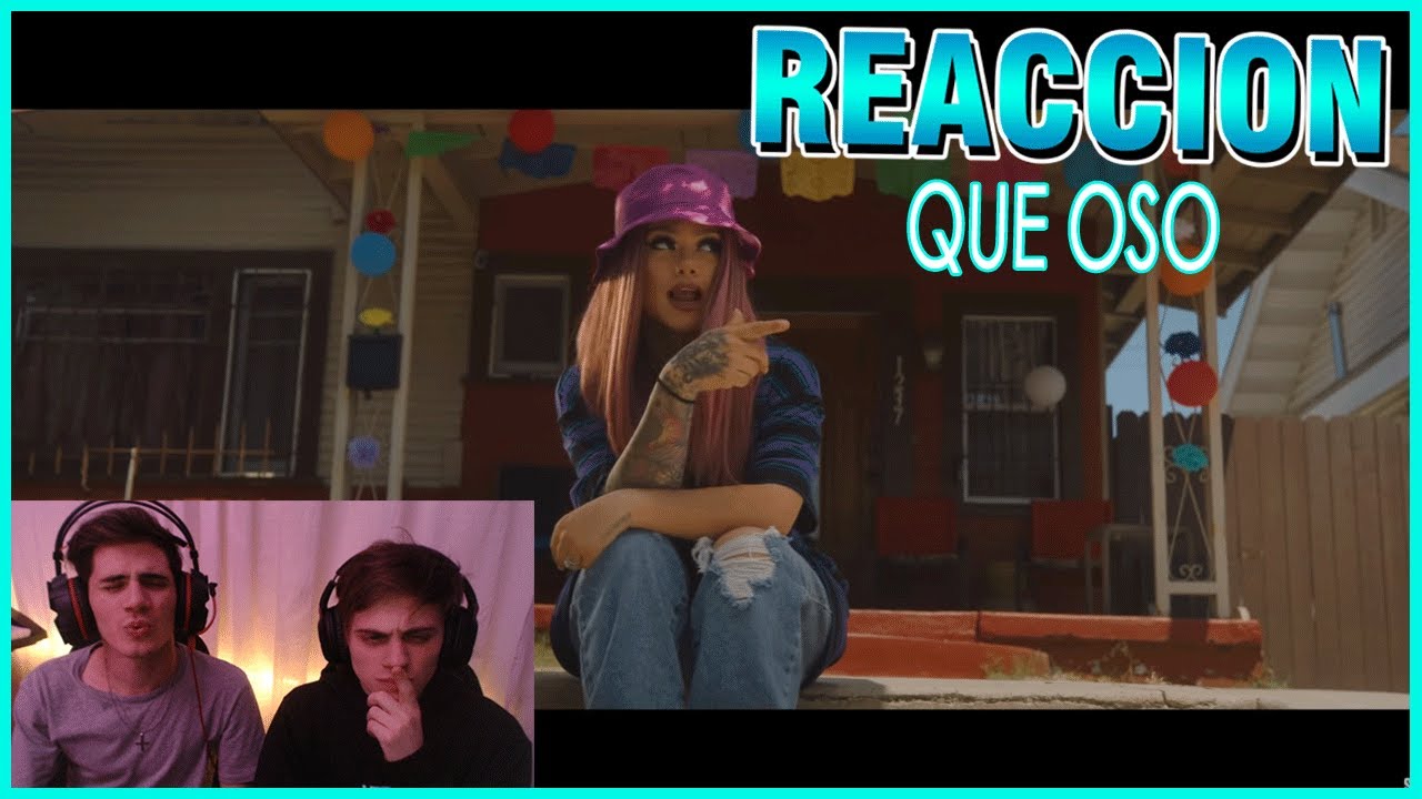 [REACCION] Snow Tha Product - Que Oso (Official Music Video)