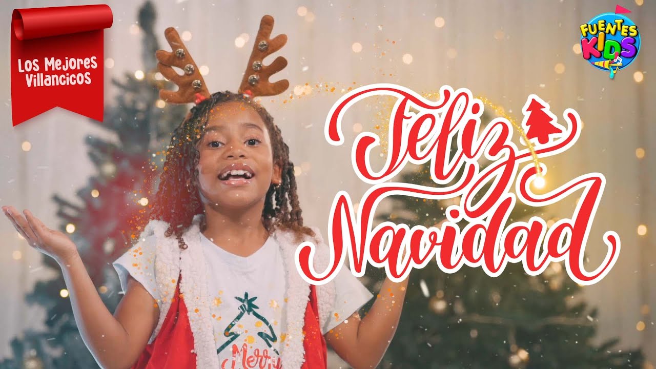 Feliz Navidad [Villancico] - Fuentes Kids (Video Oficial)