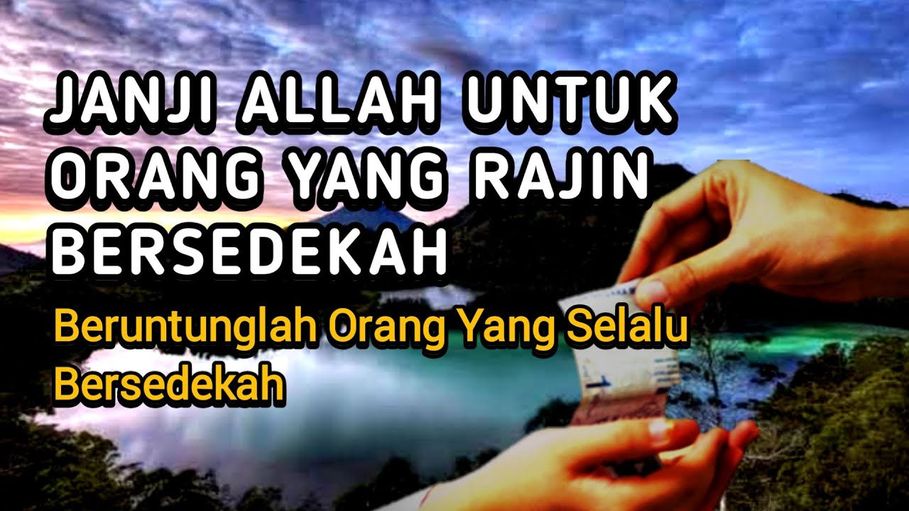 Ini Janji Allah Untuk Orang Yang Gemar Bersedekah | SUBHANALLAH, Beruntunglah Orang - Orang Tersebut