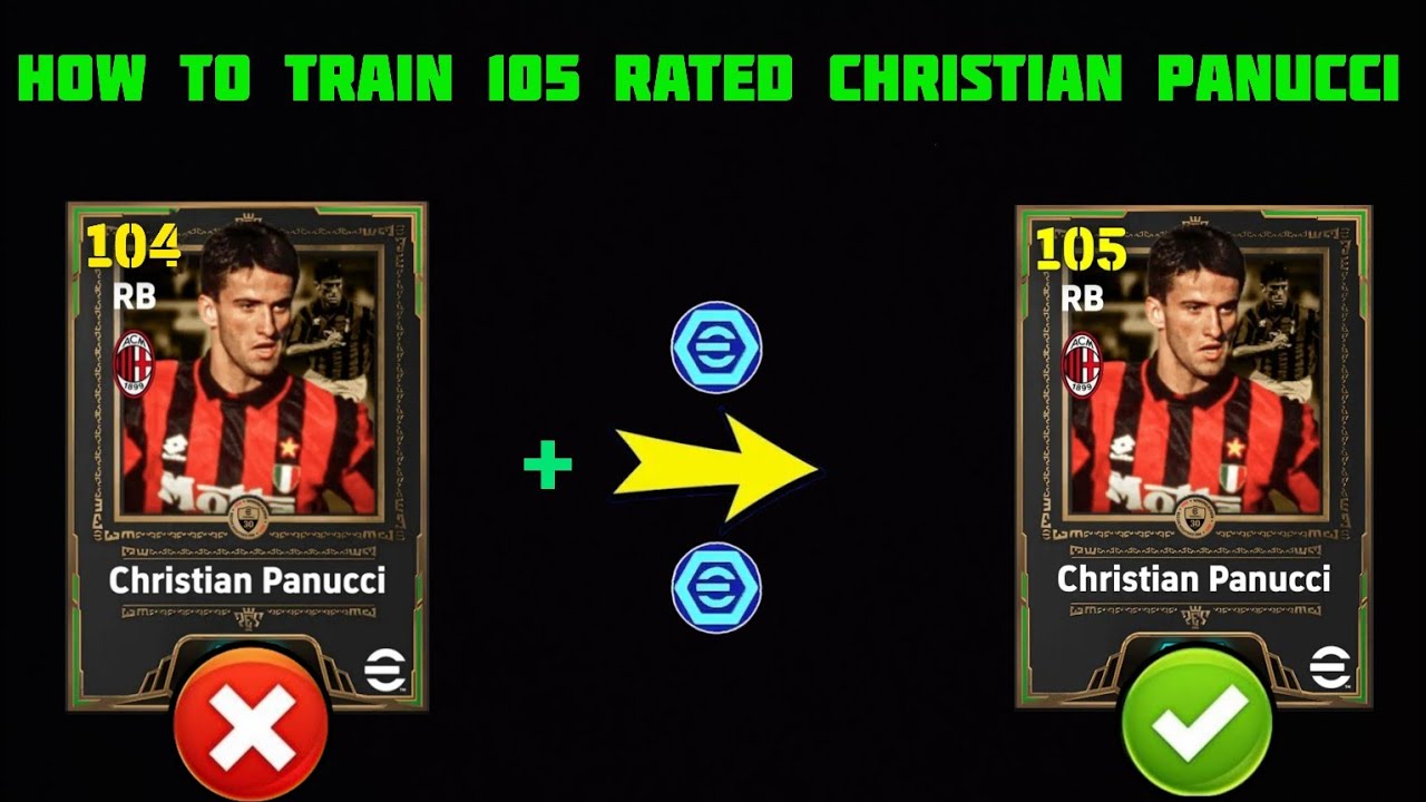 How to train Christian Panucci 105 rated in efootball 2026.
