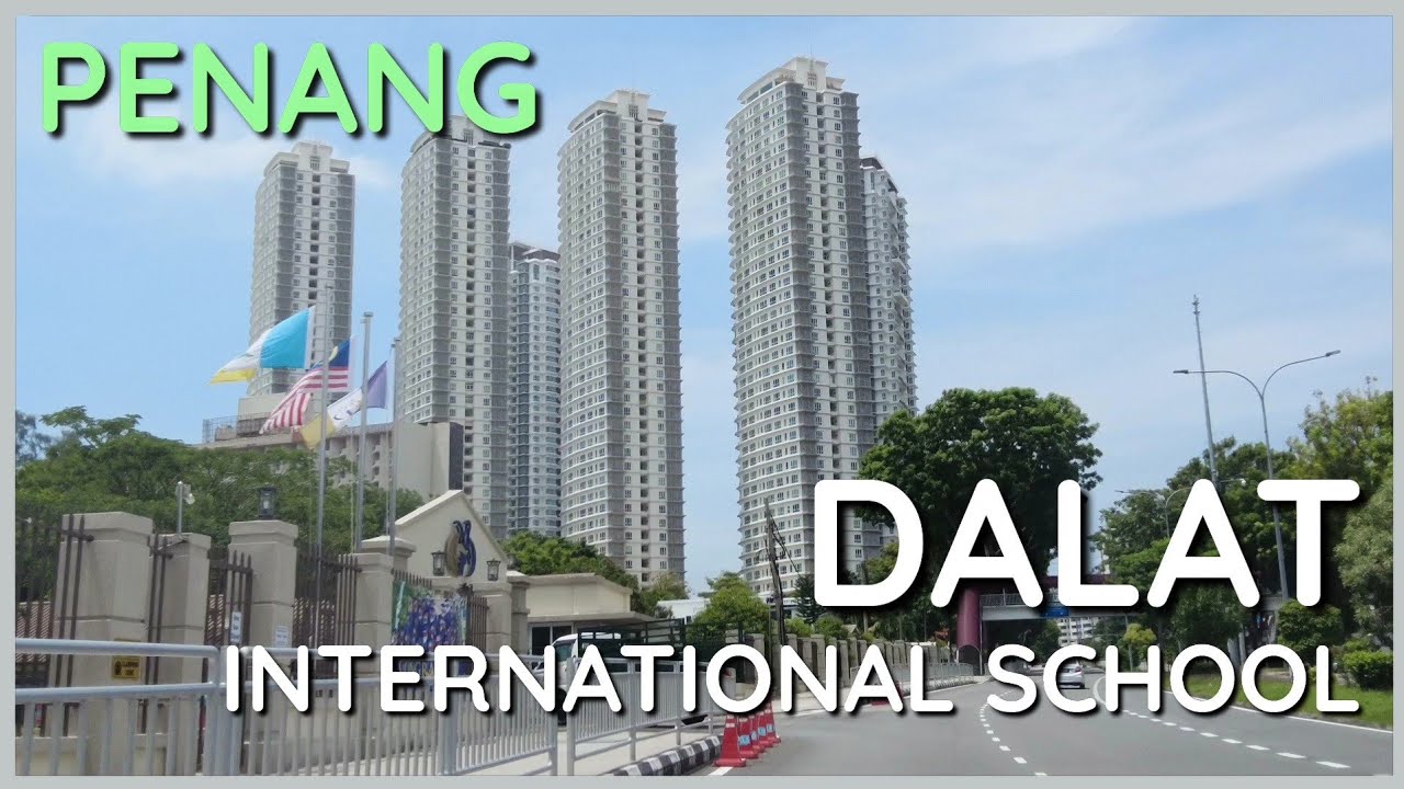 PENANG DALAT INTERNATIONAL SCHOOL along the SEASHORE