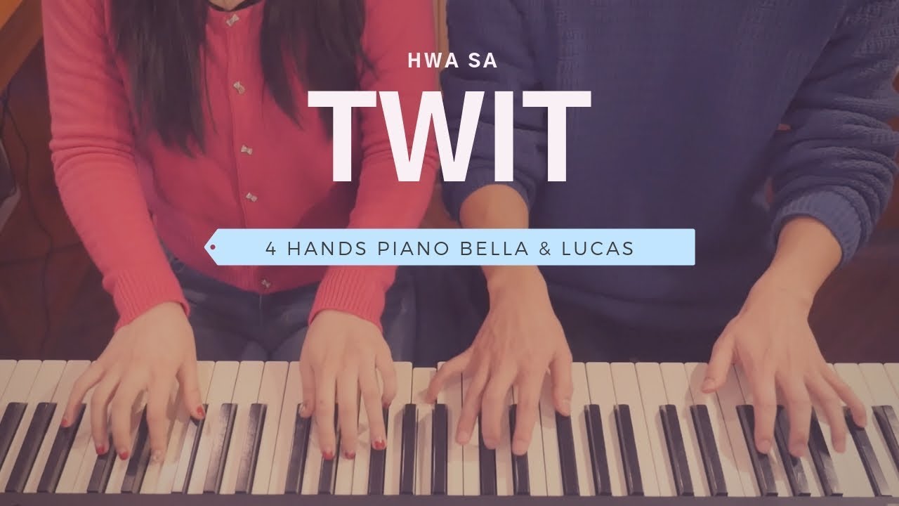 🎵화사 - TWIT(멍청이) | 4hands piano