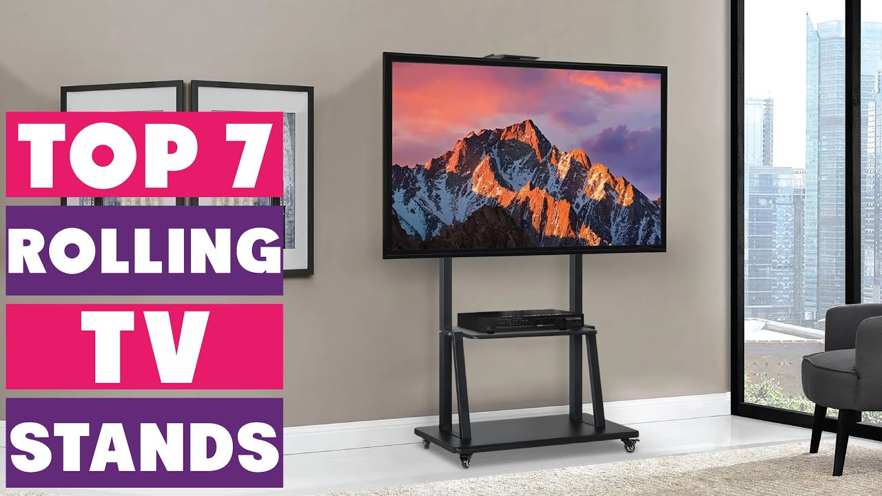 Top 7 Rolling TV Stands with Adjustable Height and Shelves