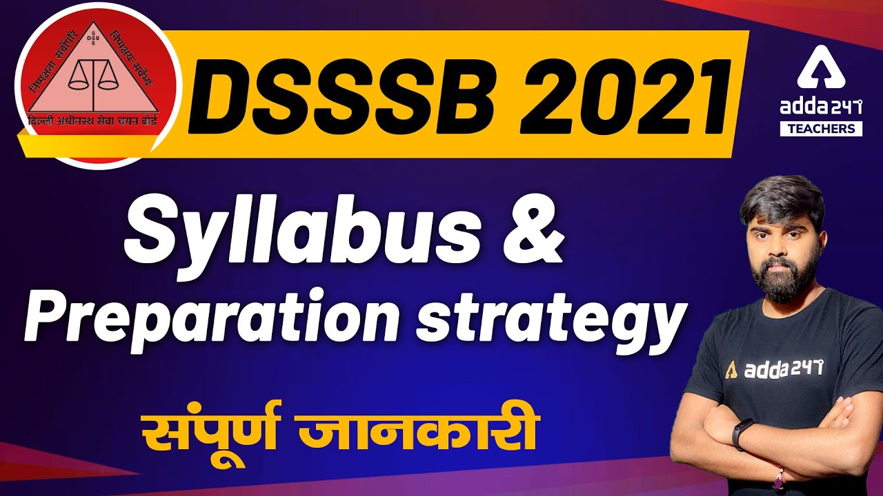 DSSSB Syllabus 2021 | DSSSB TGT PRT Syllabus and Preparation Strategy 2021 #DSSSBSyllabus2021
