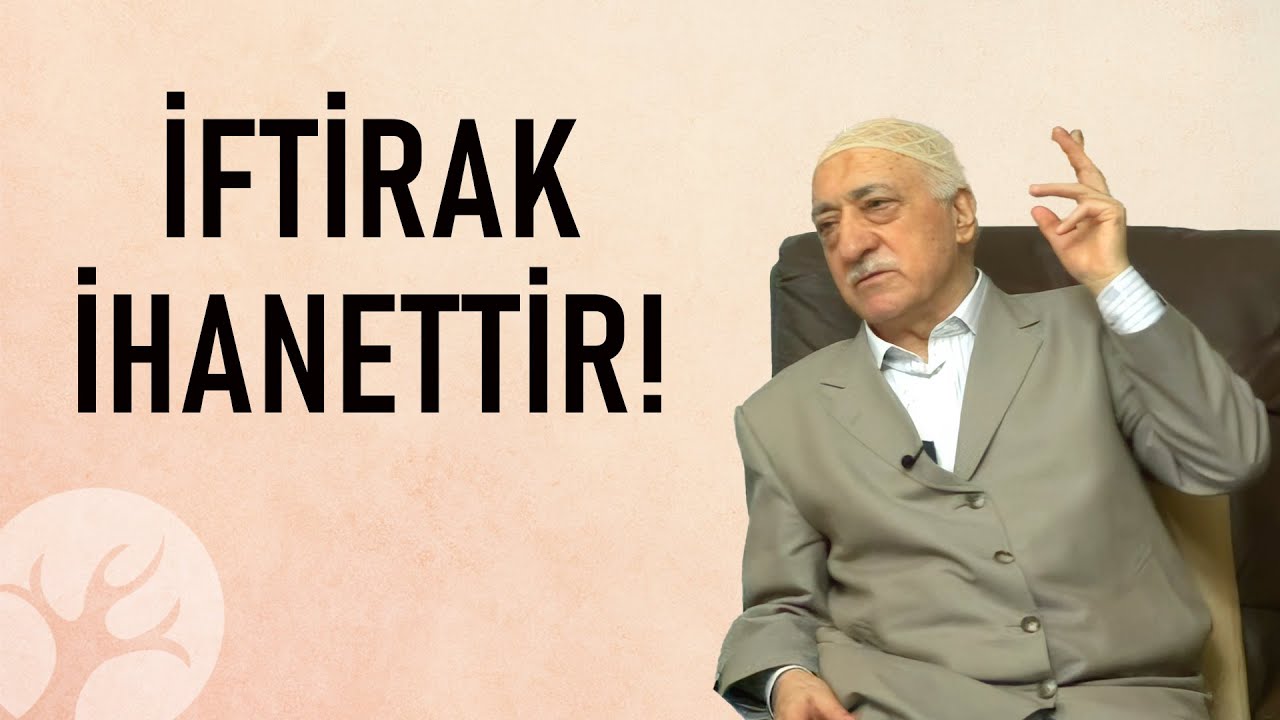 İftirak İhanettir | Bir Hasbihal