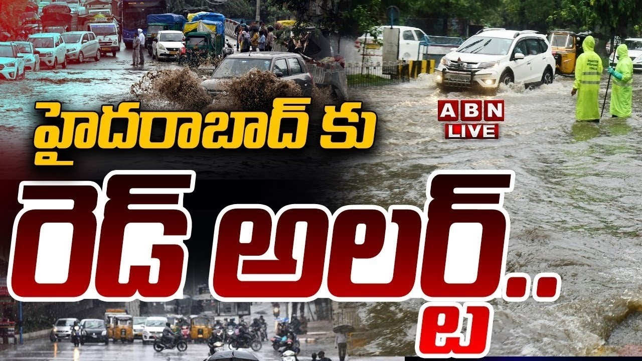 🔴Live: హైదరాబాద్ కి రెడ్ అలర్ట్ | Red Alert to Hyderabad | Heavy Rains in Hyderabad | ABN