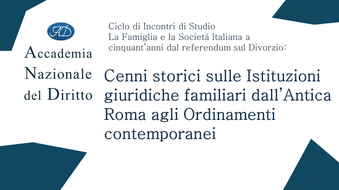 Cenni storici sulle Istituzioni giuridiche familiari dall’Antica Roma agli Ordinamenti contemporanei