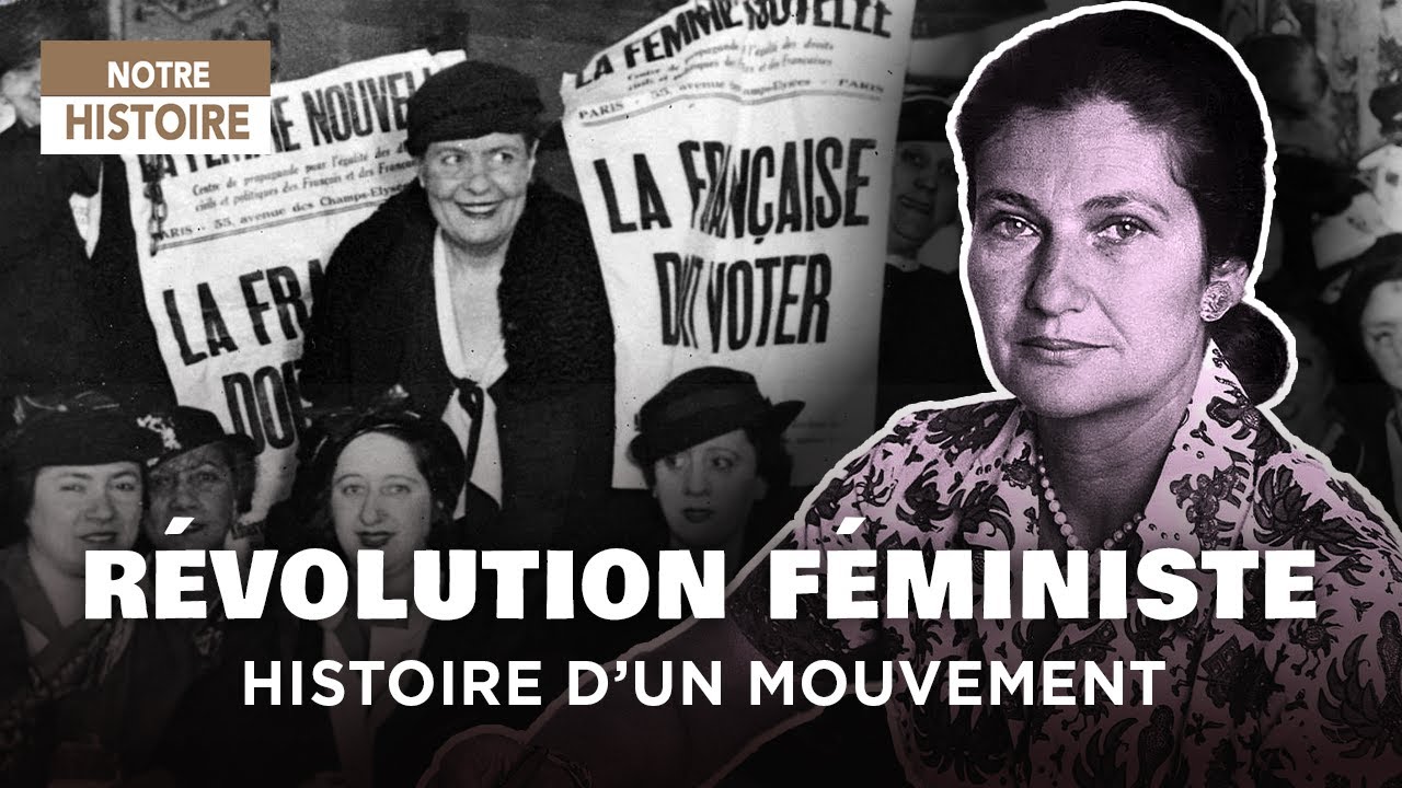 Simone Veil, Olympe de Gouges.. : L'Histoire du Combat Féministe en France - Documentaire - MG