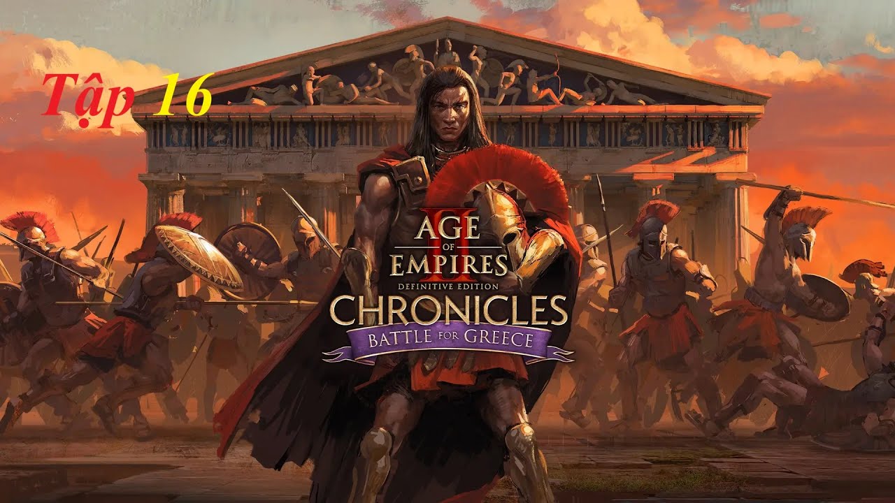Age of Empires II Definitive Edition (Trận chiến giành Hy Lạp) Tập 16: Tôi là Brasidas (Sparta)