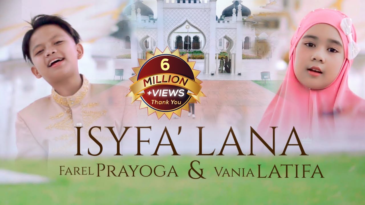 ISYFA’ LANA - FAREL PRAYOGA FEAT. VANIA LATIFA (Official Music Video)