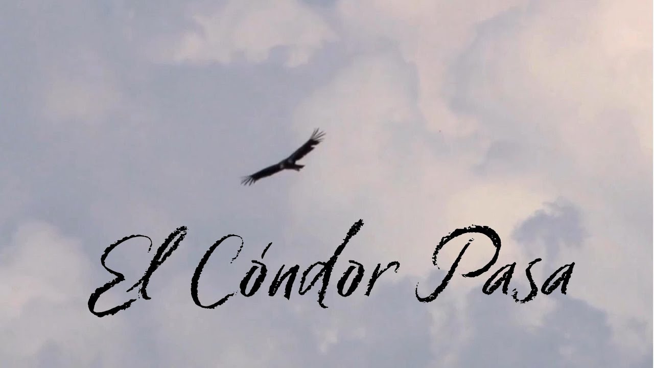 El Cóndor Pasa