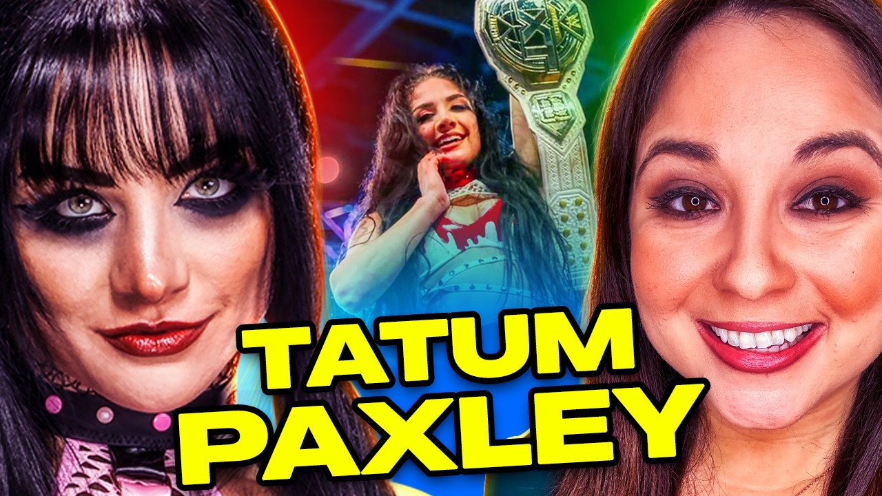 Татум Паксли: её неожиданный путь в WWE и за что она боролась в NXT!