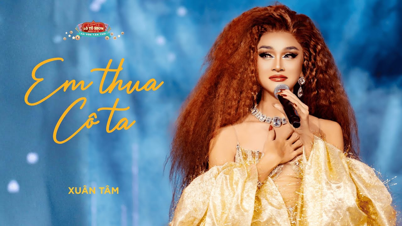 EM THUA CÔ TA | XUÂN TÂM | Cô ấy tốt hơn em à, cô ta cũng thương anh à!