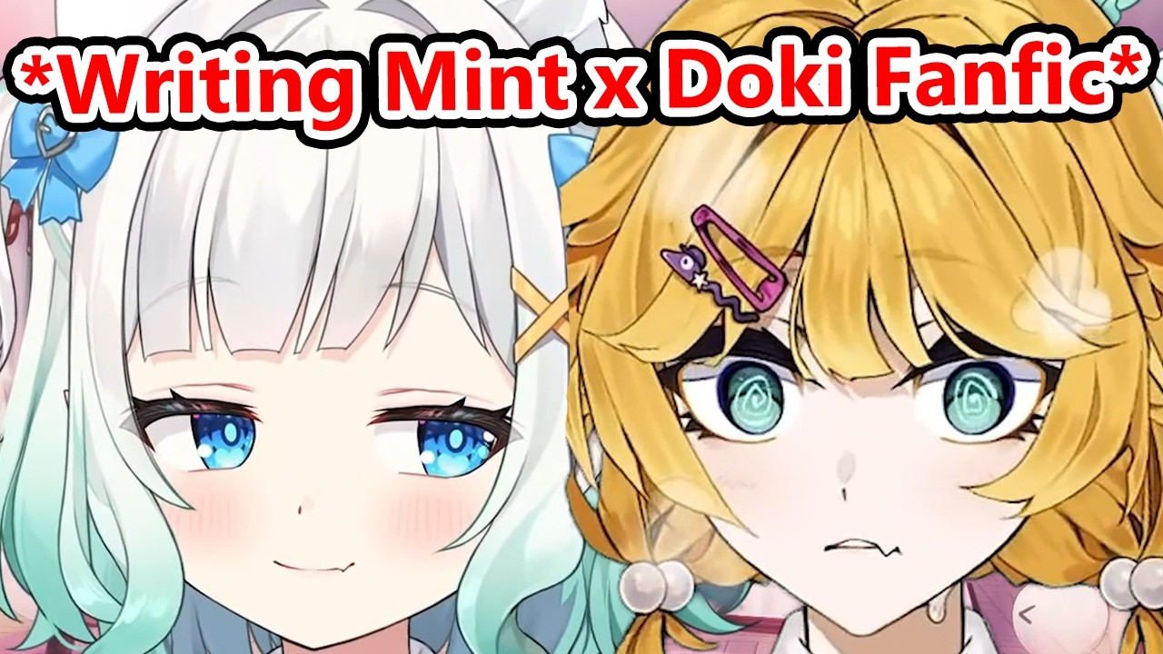 Doki casually writes a fanfic about her and Mint.