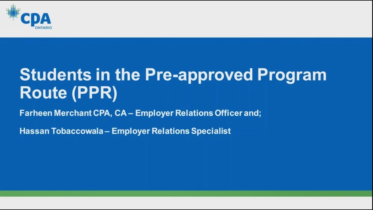 Practical Experience Webinar - Student in the Pre-Approved Program (PPR)
