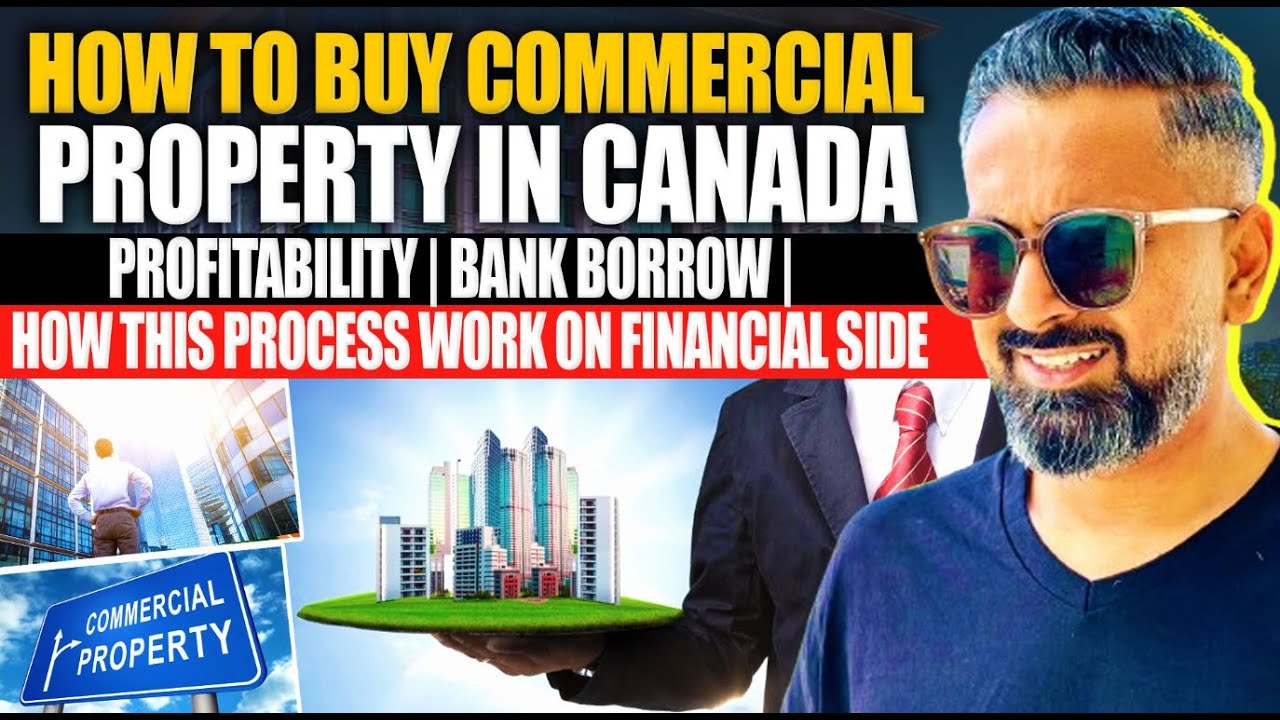 Buying Commercial Property In Canada Case Study | Profit | Pricing | Revenue | Financing