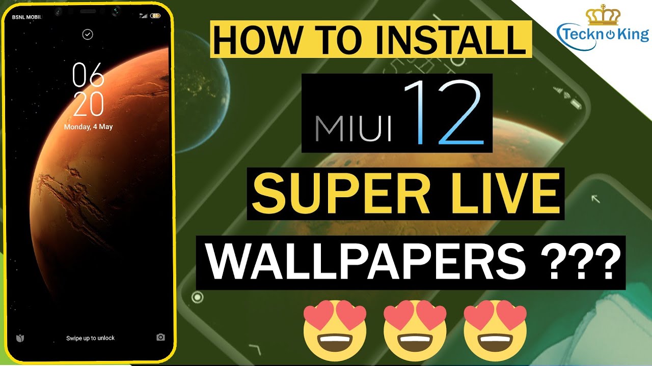 How to install Miui 12 Super Live Wallpapers ??? [TecknoKing]