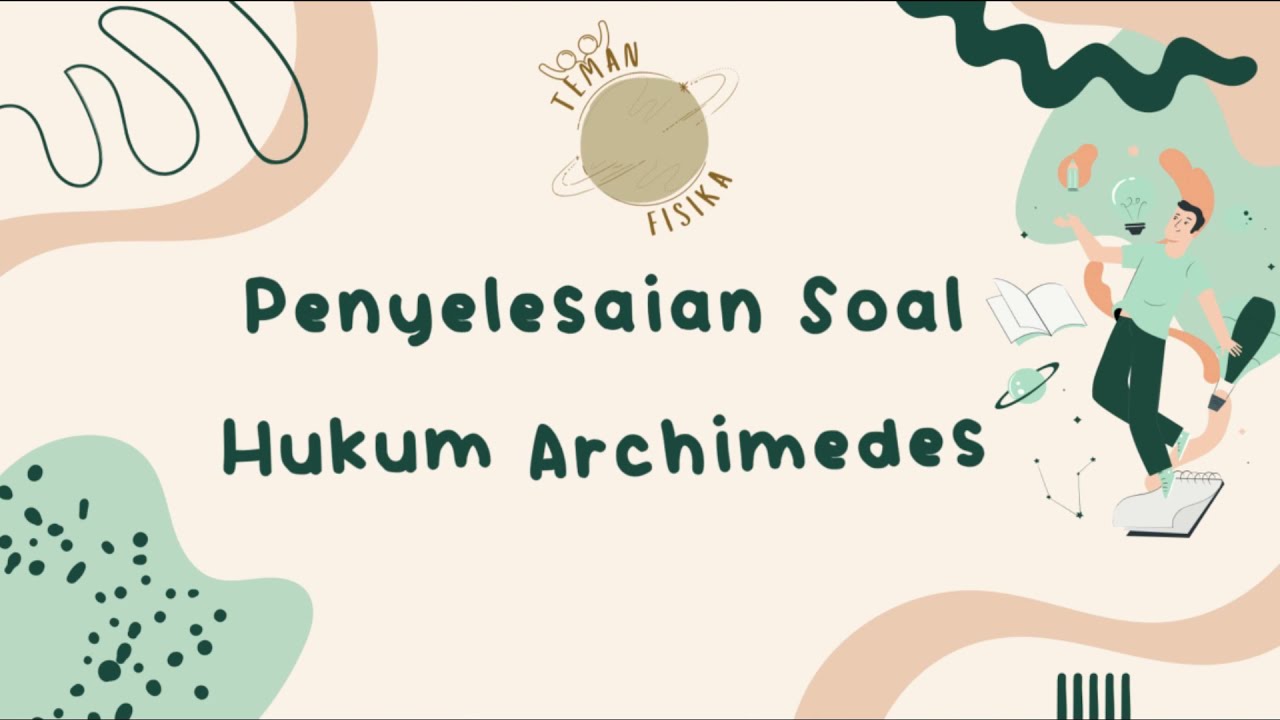 PENYELESAIAN SOAL HUKUM ARCHIMEDES - FISIKA KELAS 11
