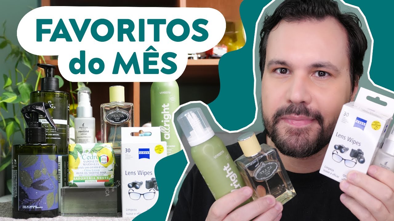PRODUTOS FAVORITOS DE JANEIRO Skincare Perfume Banho e Casa