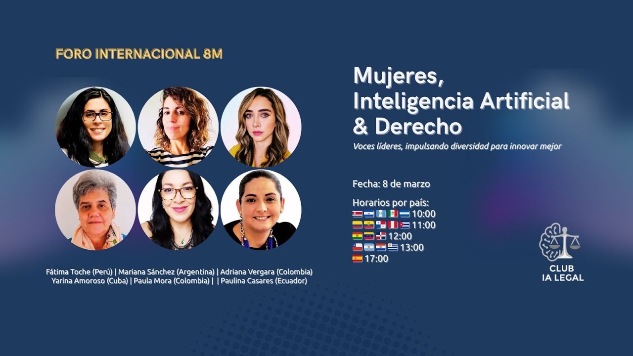 Foro Internacional 8M: Mujeres,Inteligencia Artificial & Derecho