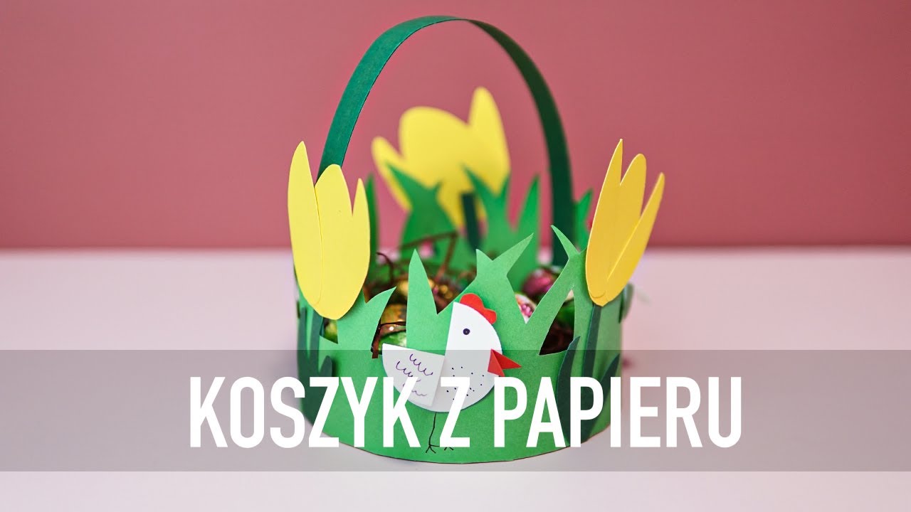 KOSZYCZEK WIELKANOCNY Z PAPIERU! :)