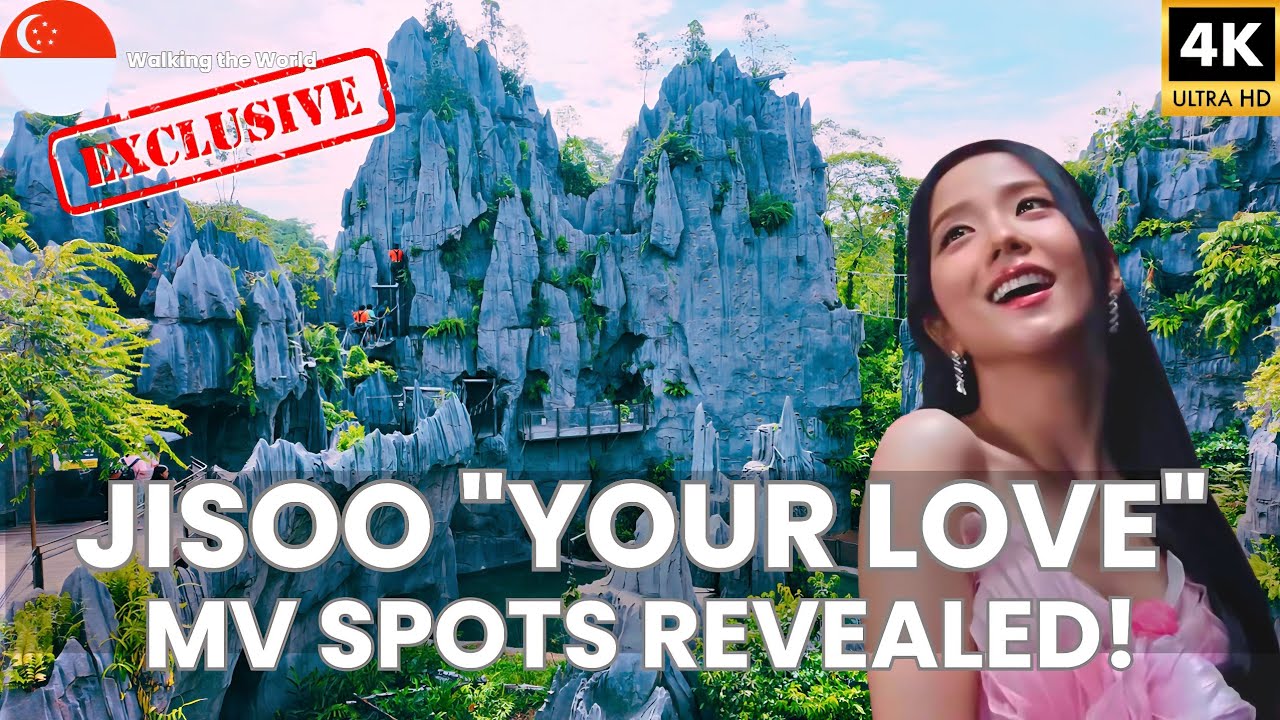 Exploring Blackpink JISOO's "Your Love" Filming Locations in Rainforest Wild Asia, Singapore [4K]