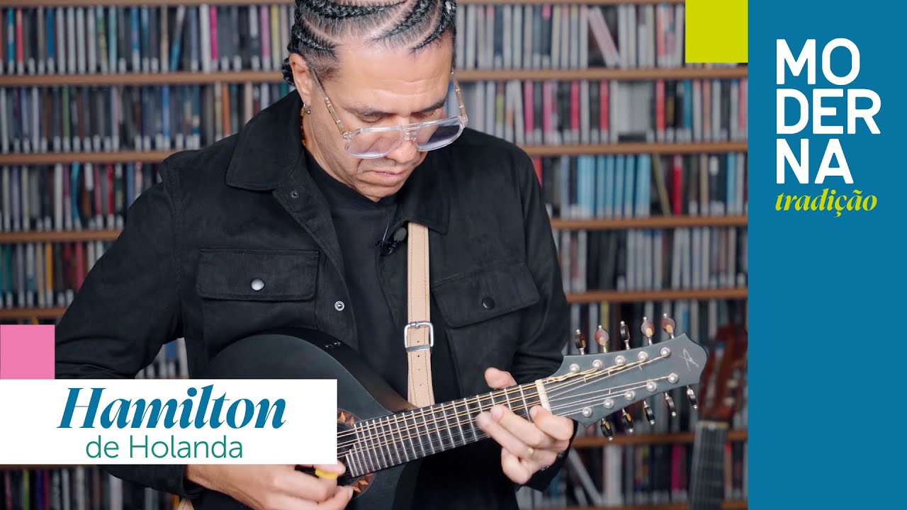 Moderna Tradição - Hamilton de Holanda