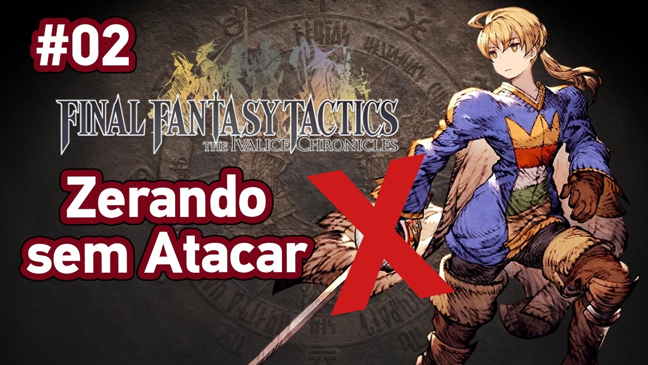 Desafio FFT sem Atacar #02: Minhas personagens são charmosas