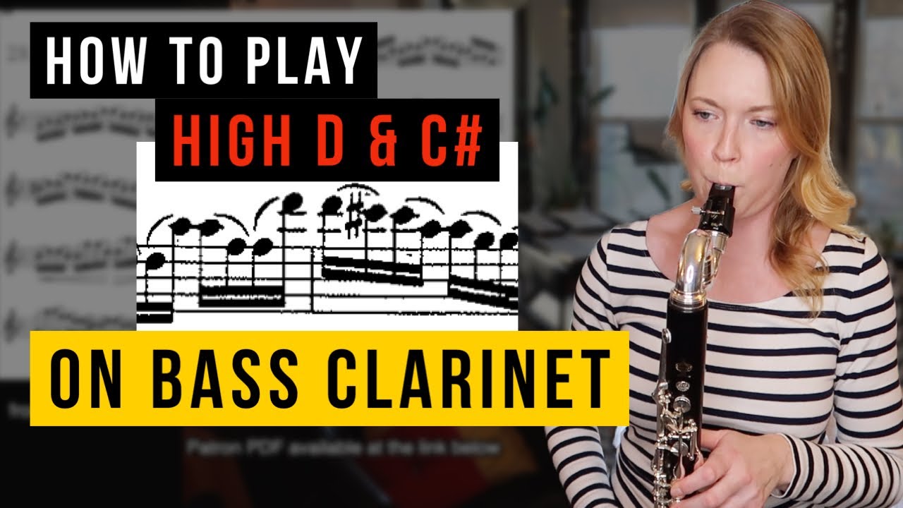 How to Play High D & C# on Bass Clarinet