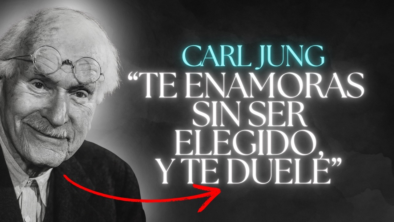 ¿Por Qué Te Enamoras de Quien No Te Elige? | Carl Jung