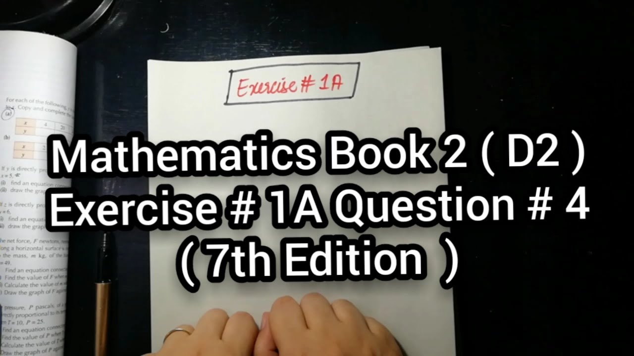 Mathematics Book 2 (D2) | New Syllabus | 7th Edition | Ex # 1 A |  Question # 4 | in Urdu Hindi