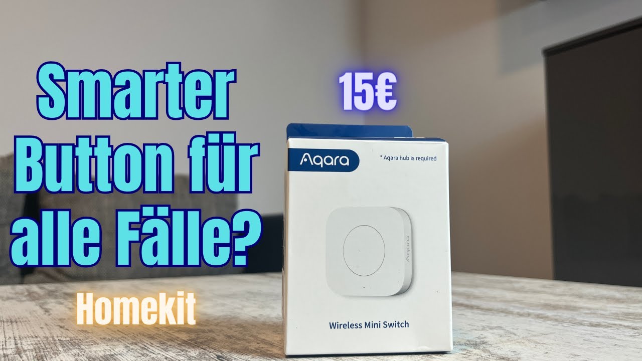 Smarter Button für alle Fälle I Aqara Wireless Mini Switch für Apple Homekit