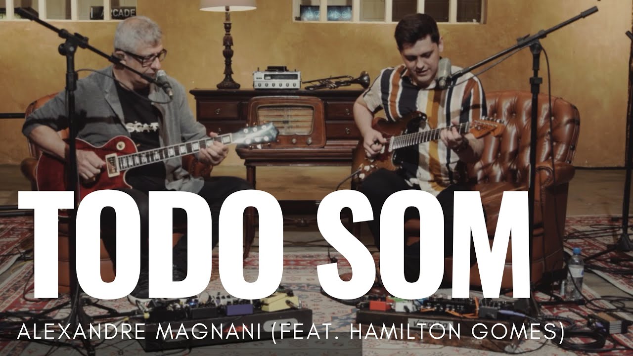 Ale Magnani - Todo Som | Feat. Hamilton Resgate | Guitarra e Voz