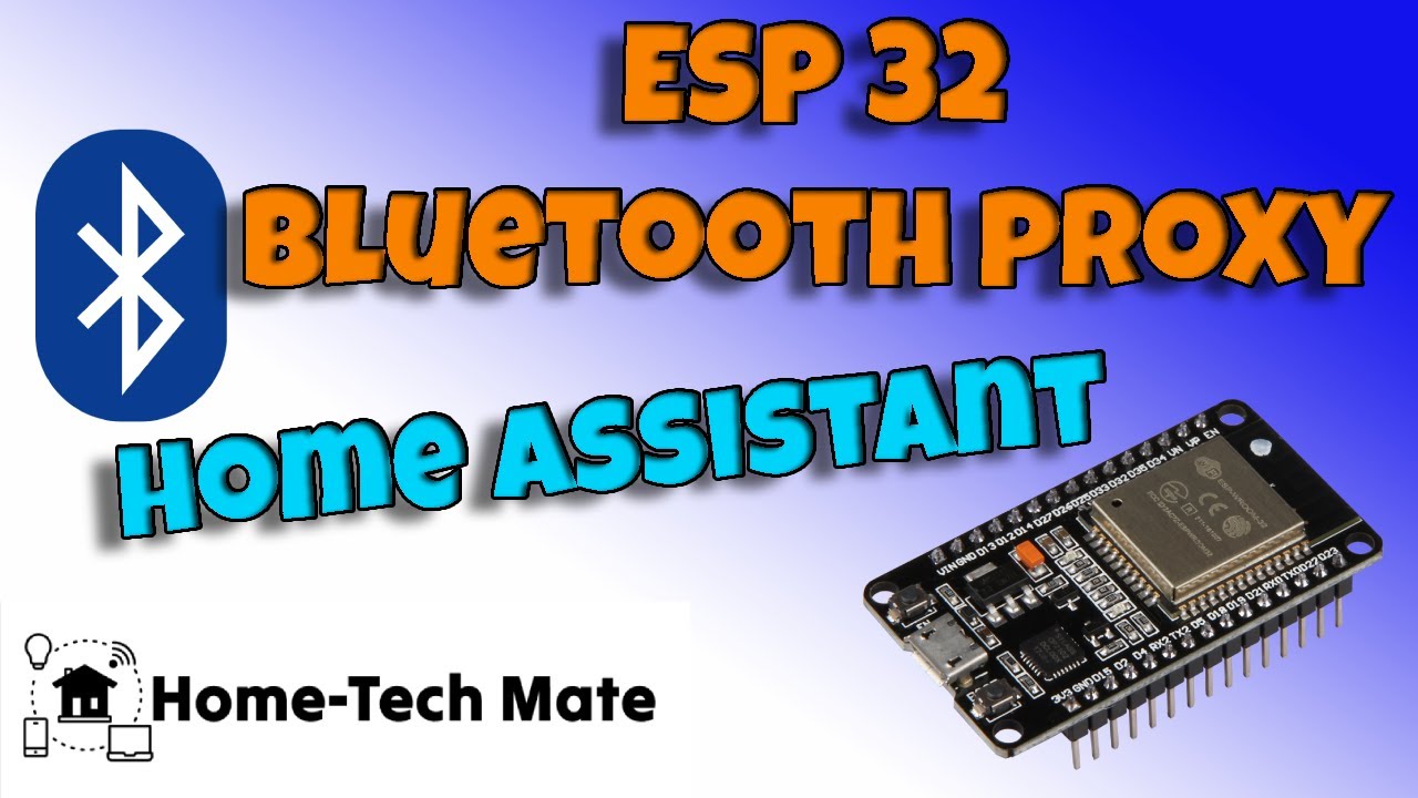Jak łatwo dodać Bluetooth do Home Assistant? ESP32 z BT PROXY za kilka złotych!