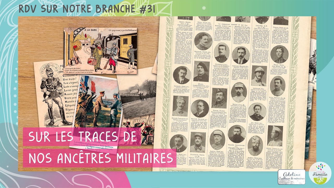 Sur les traces de nos ancêtres militaires – 2/2