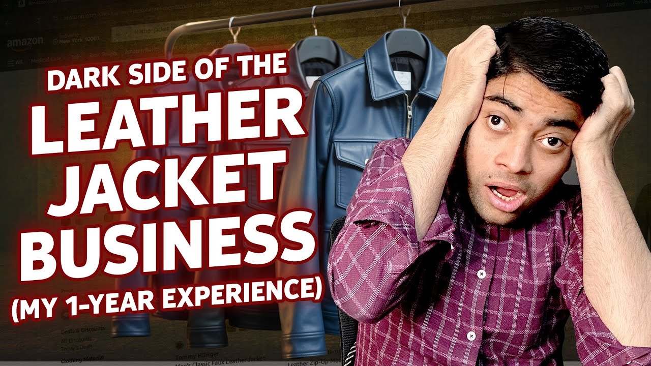 The Dark Side of the Leather Jacket Business (My 1-Year Experience)