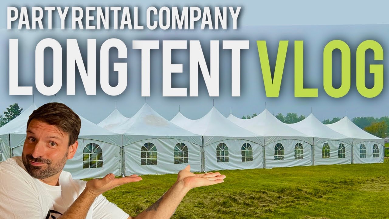 Tent Rental Business Management And Execution Vlog