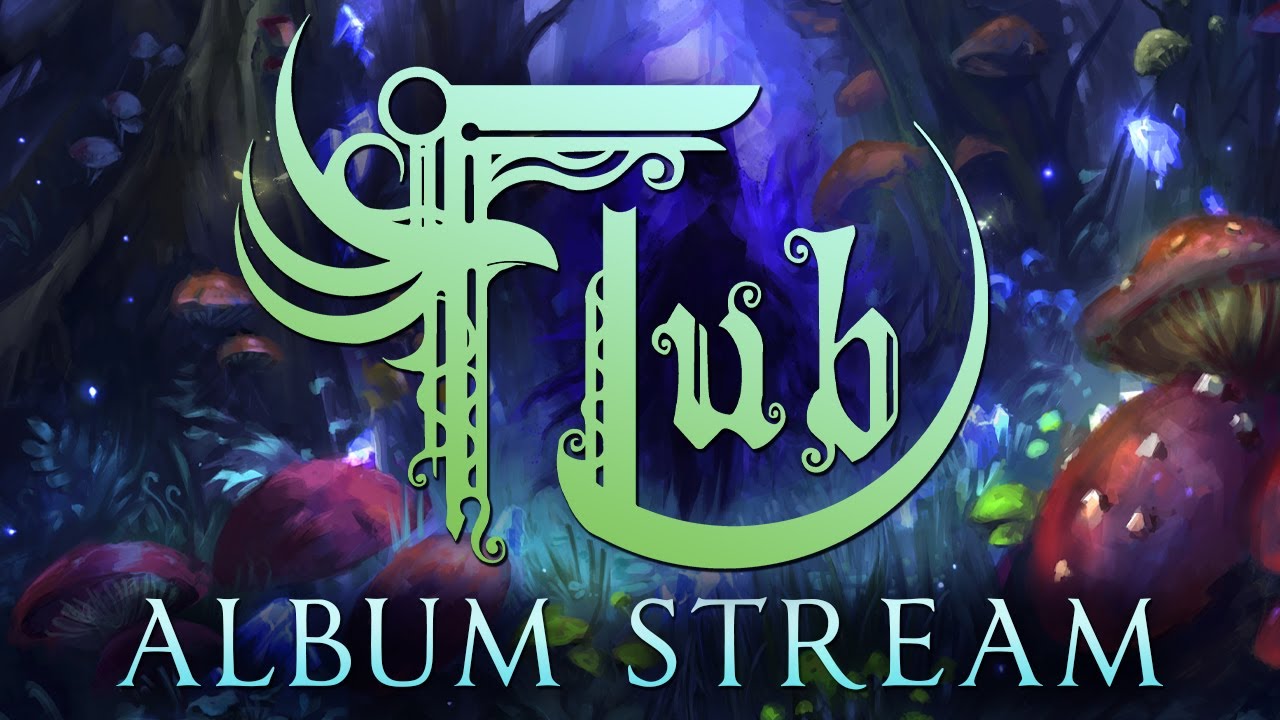 FLUB - Flub [Full Album Stream]