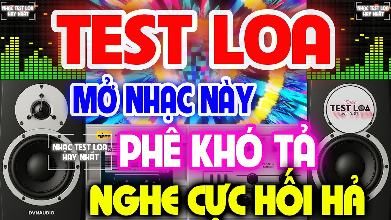 NHẠC CĂNG QUÁ CỠ, NHẠC TEST LOA 8D CỰC CHUẨN, Nhạc Sống Hòa Tấu Disco Remix Không Lời BASS CĂNG