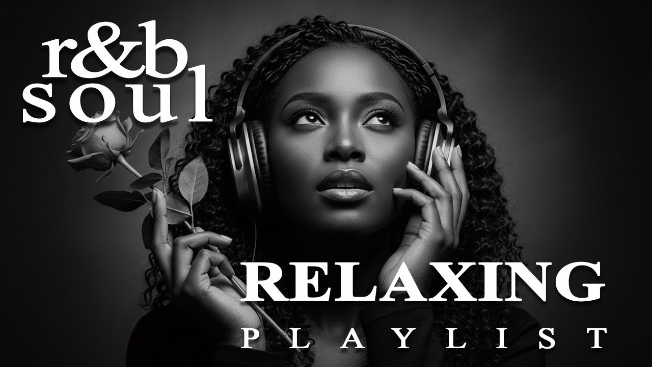 【R&B Soul】Chill R&B & Jazz Playlist – Smooth R&B Soul Vibes for a Relaxing Working